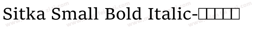 Sitka Small Bold Italic字体转换